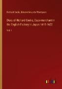 Diary of Richard Cocks, Cape-merchant in the English Factory in Japan 1615-1622