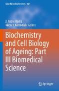 Biochemistry and Cell Biology of Ageing: Part III Biomedical Science