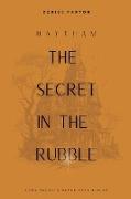 The Secret in the Rubble