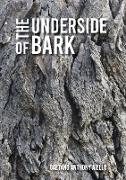 The Underside of Bark