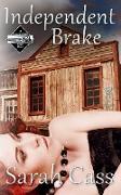 Independent Brake (The Dominion Falls Series 0.5)