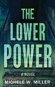 The Lower Power