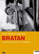 Bratan - Der kleine Bruder - Le frère
