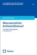 Monumentaler Antisemitismus?