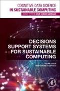 Decision Support Systems for Sustainable Computing