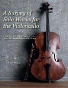 A Survey of Solo Works for the Violoncello