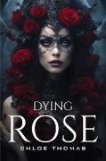 Dying Rose