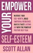 Empower Your Self-Esteem