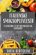 Italienske Smagsoplevelser