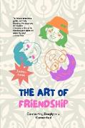 The Art of Friendship