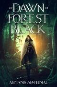 The Dawn of Forest Black