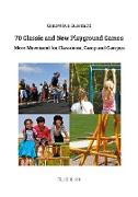 70 Classic and New Playground Games