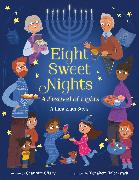 Eight Sweet Nights, A Festival of Lights