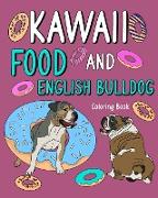 Kawaii Food and English Bulldog Coloring Book