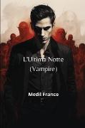 L'Ultima Notte (Vampire)