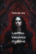 Labirinto Vampirico (Vampire)