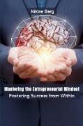 Mastering the Entrepreneurial Mindset