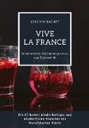 Vive la France: Sommerliche Getränkegenüsse aus Frankreich