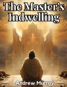 The Master's Indwelling