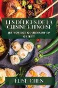 Les Délices de la Cuisine Chinoise