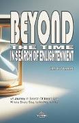 Beyond The Time - In Search of Enlightenment