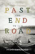 Past the End of the Road