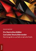 Die Deutschlandbilder iranischer Deutschlernender