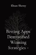 Betting Apps Demystified Winning Strategies