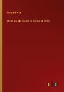 What we did South in Africa in 1873