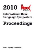 2010 International Rexx Language Symposium Proceedings