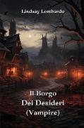 Il Borgo Dei Desideri (Vampire)