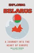 Exploring Belarus