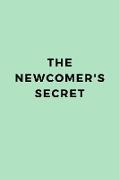 The Newcomer's Secret