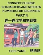 Connect Chinese Character Strokes Numbers (Part 4)- Moderate Level Puzzles for Beginners, Test Series to Fast Learn Counting Strokes of Chinese Characters, Simplified Characters and Pinyin, Easy Lessons, Answers