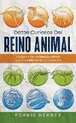 Datos Curiosos del Reino Animal