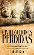 Civilizaciones Perdidas