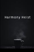 Harmony Heist