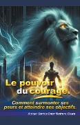 Le pouvoir du courage