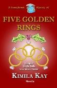 FIVE GOLDEN RINGS