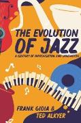 The Evolution of Jazz