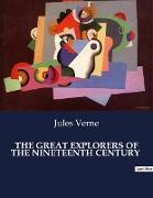 THE GREAT EXPLORERS OF THE NINETEENTH CENTURY