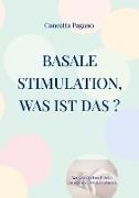 Basale Stimulation, was ist das ?