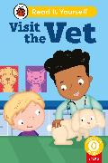 Visit the Vet (Phonics Step 5): Read It Yourself - Level 0 Beginner Reader