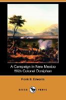 A Campaign in New Mexico with Colonel Doniphan (Dodo Press)