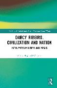 Darcy Ribeiro, Civilization and Nation