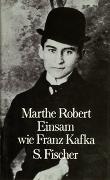 Einsam wie Franz Kafka