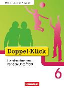 Doppel-Klick, Das Sprach- und Lesebuch, Differenzierende Ausgabe, 6. Schuljahr, Handreichungen für den Unterricht