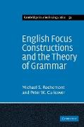 English Focus Constructions and the Theory of Grammar