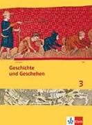 Geschichte und Geschehen. Schülerband 3. Ausgabe für Niedersachsen