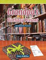Grandpa's Birthday Present (Level 5)